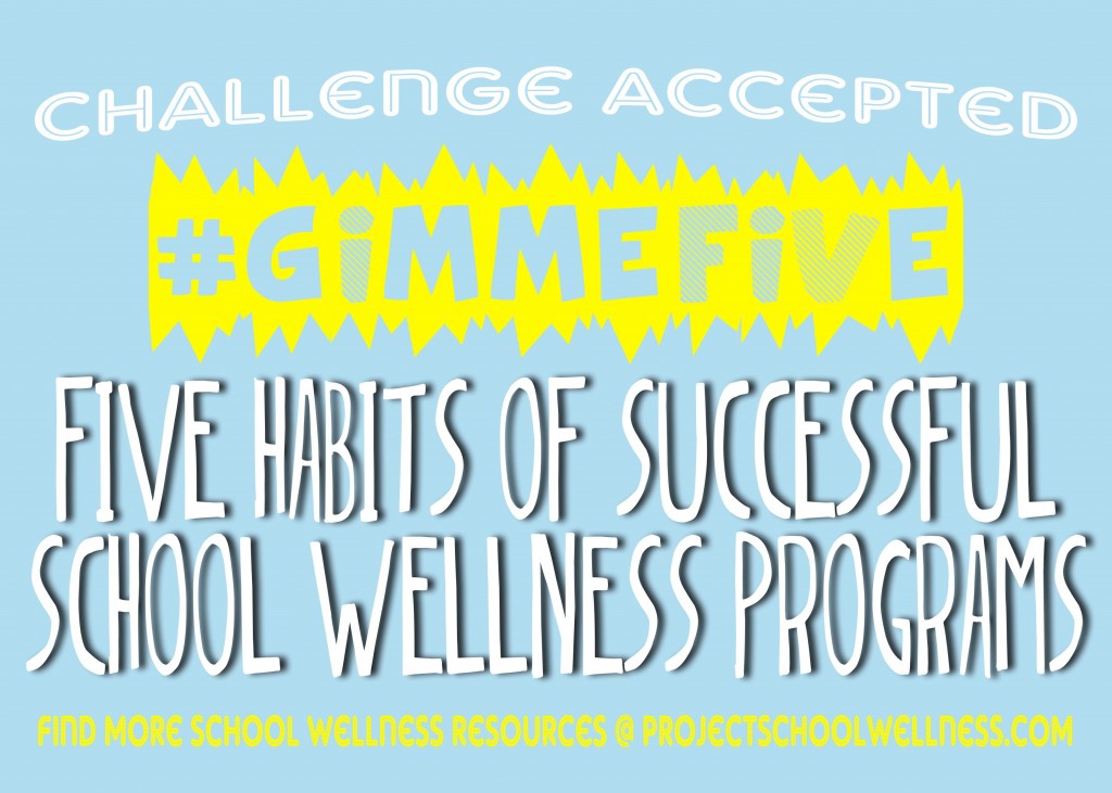 #GimmeFive - School Wellness