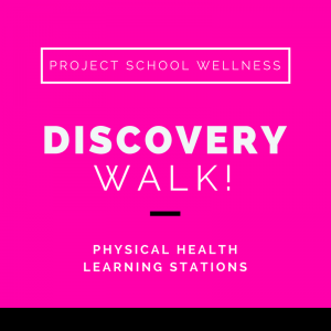 Discovery Walk, Physical Health, PE, Lesson Plan, Middle School, Health, Project School Wellness