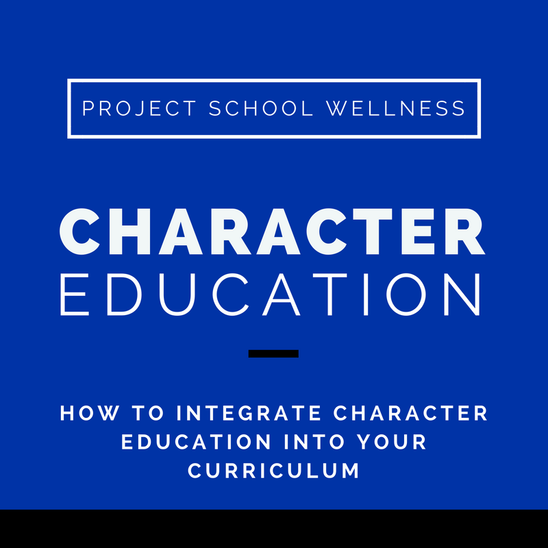 Character Education, Project School Wellness, Health, Middle School, Teacher Blog