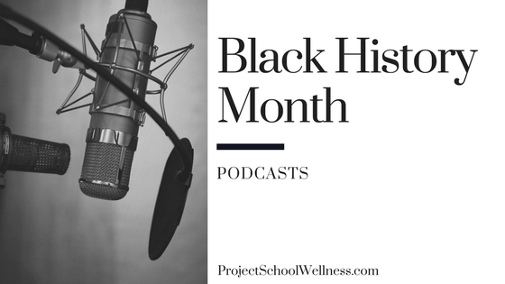 Black History Month - Podcasts for Teachers. Project School Wellness takes a look at how teachers can facilitate relevant and transformational converstaion centered on Black History in the United States of America. This post shares 20 resources for middle schools teachers to teach students about Black History and to help students take an active role in society!