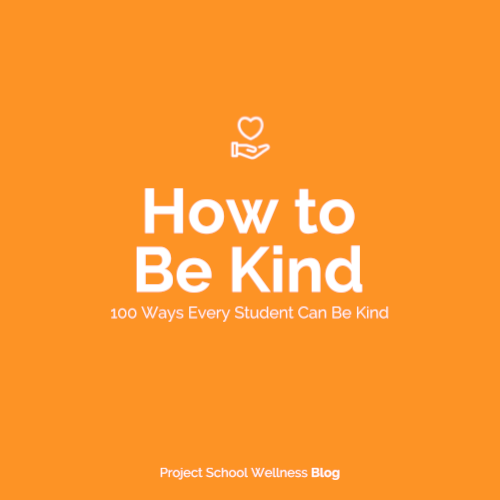 How to Be Kind: 100 Acts of Kindness Every Middle Schooler Can Do - - The ultimate list of ways teenagers can be kind written by Janelle from Project School Wellness
