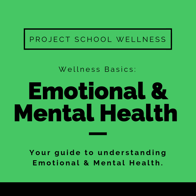Your Guide to Emotional and Mental Health - - Check out Project School Wellness' Wellness Basics series to learn everything you need to know about emotional and mental health. Download a free lesson plan to teach middle schoolers about coping skills and how to enhance their mental health.