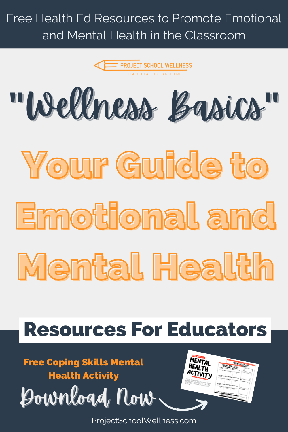 Your Guide to Emotional and Mental Health with free mental health lesson plans from Project School Wellness Your Guide to Emotional and Mental Health with free mental health lesson plans from Project School Wellness