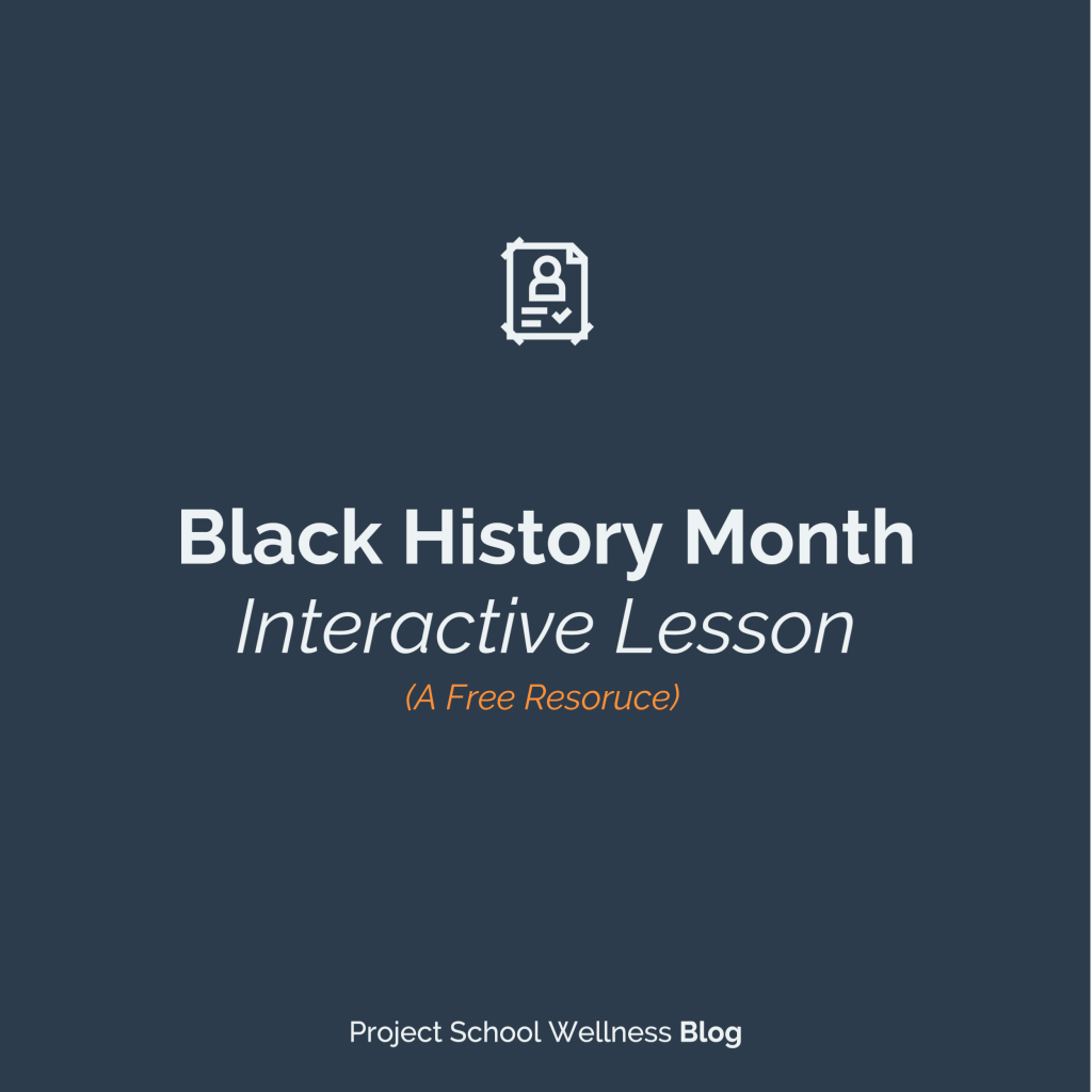 PSW Blog - Mission Possible: Black History Month Interactive Lesson
