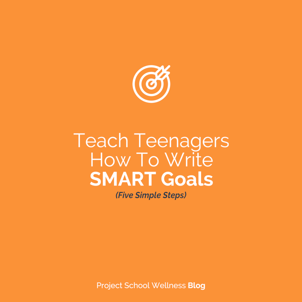 PSW Blog - Teaching Middle Schools how to write SMART Goals