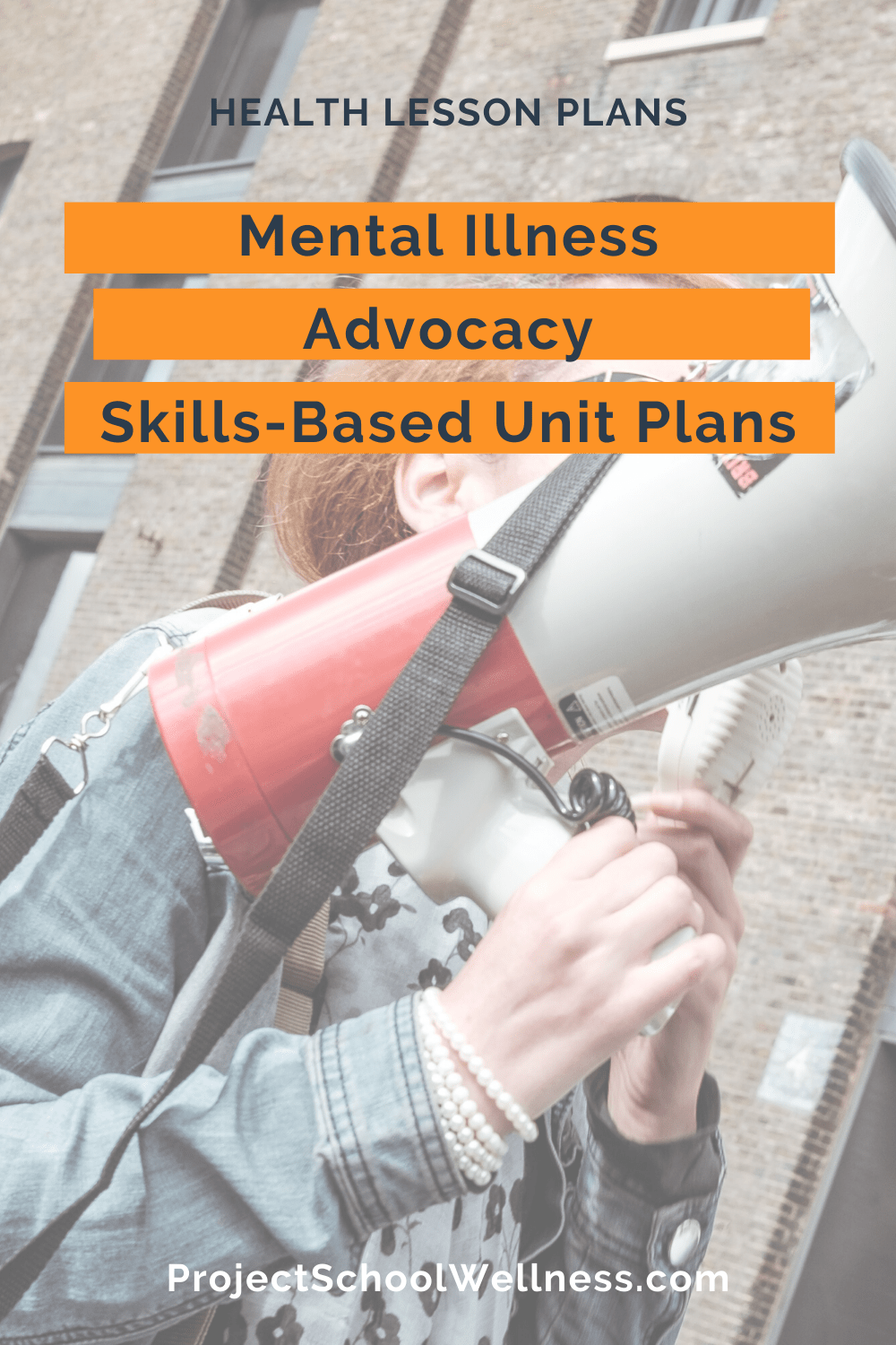 Skills-Based Health Lesson Plans - Mental Illness Advocacy - Designed by Project School Wellness Skills-Based Health Lesson Plans - Mental Illness Advocacy - Designed by Project School Wellness