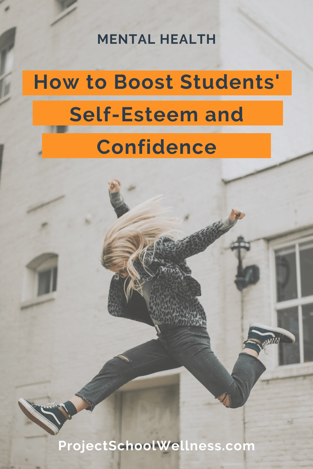Mental Health Education Tips - How to boost students' self-esteem and self-confidence - Project School Wellness, Health Education Lesson Plans and Resources Mental Health Education Tips - How to boost students' self-esteem and self-confidence - Project School Wellness, Health Education Lesson Plans and Resources
