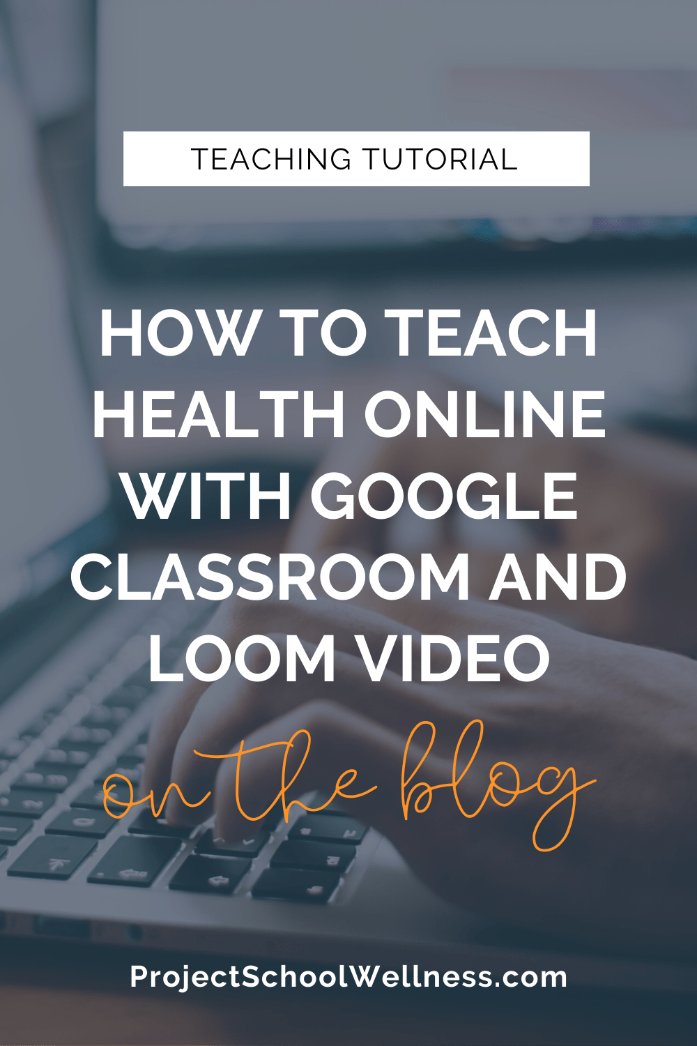 How To Teach Health Online With Google Classroom And Loom Video