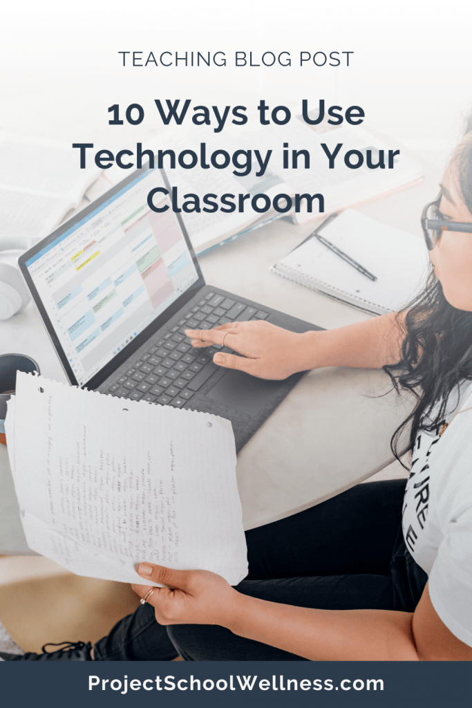 Teacher Blog Post - 10 Ways to Use Technology in Your Classroom - a list of 10 websites and apps teachers can use in their classrooms to enrich the learning the experience. A list for health educators.