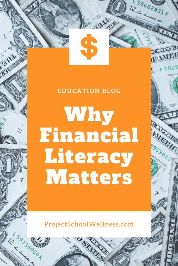 Why Financial Literacy Is Important for Students  - 10 Reasons to Teach Financial Health