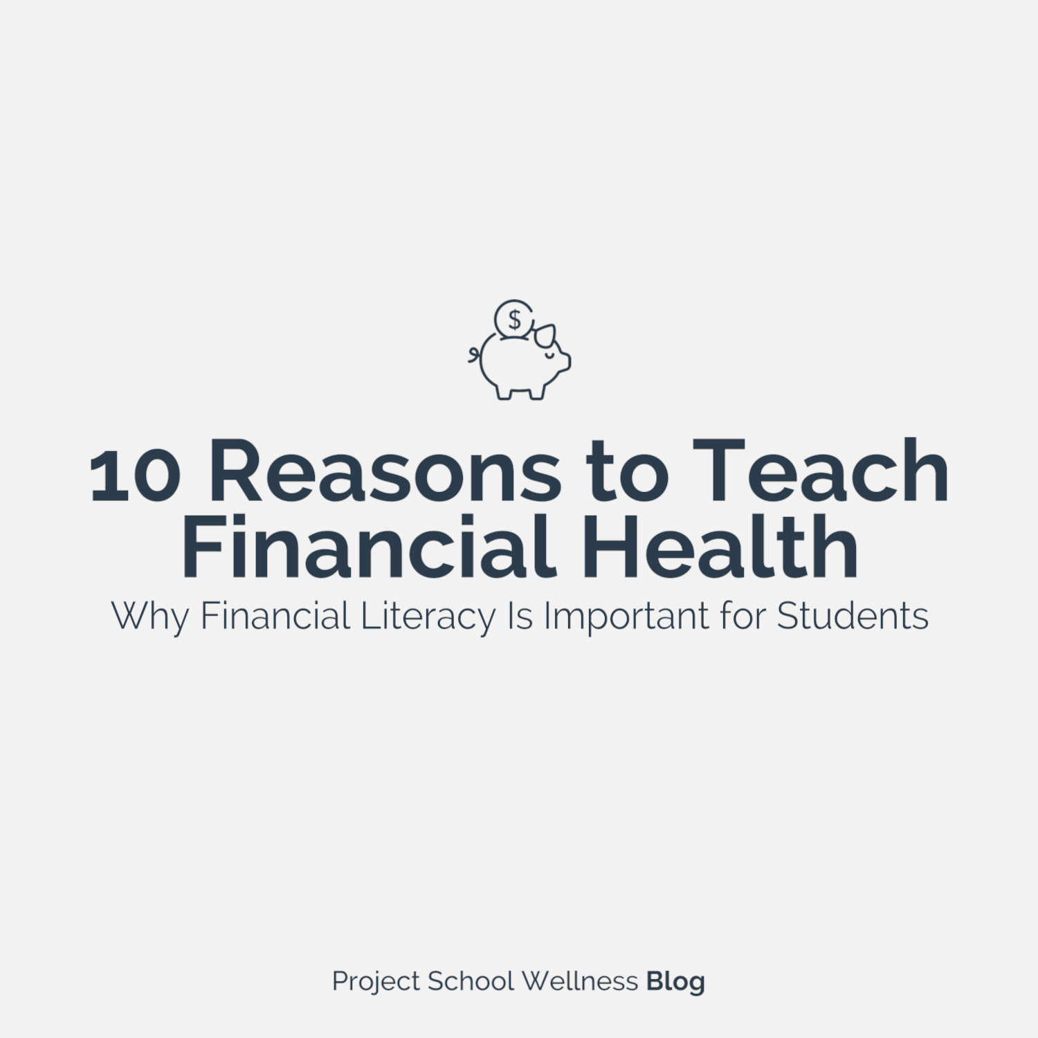 Teaching Financial Literacy: Why You Need to Start from a Young Age