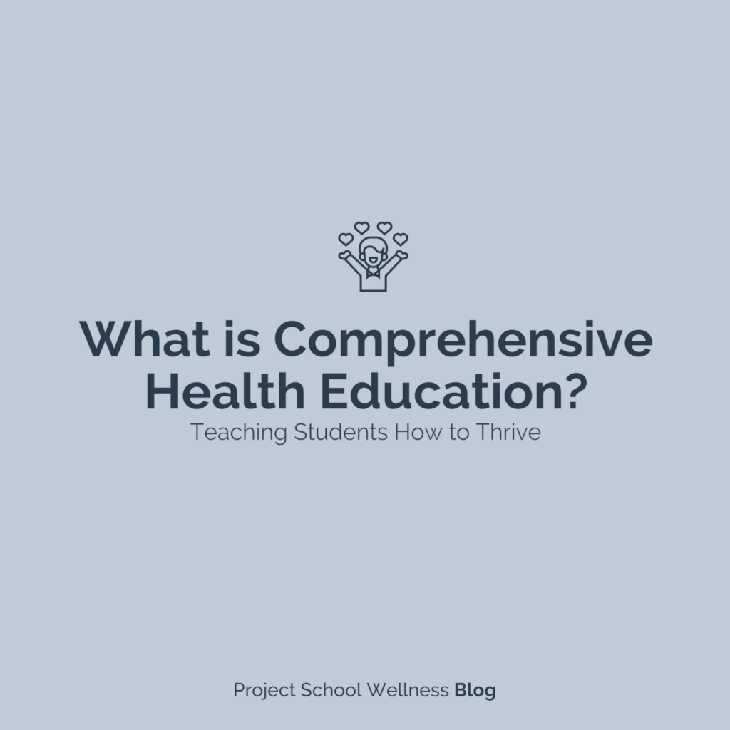 What is Comprehensive Health Education and why it's a necessity to teach