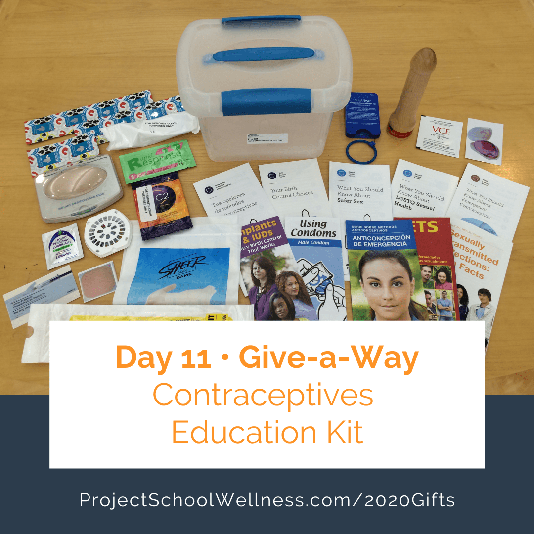 Project School Wellness, 12 Days of Give-a-Ways, 2020, Birth Control Education Kit